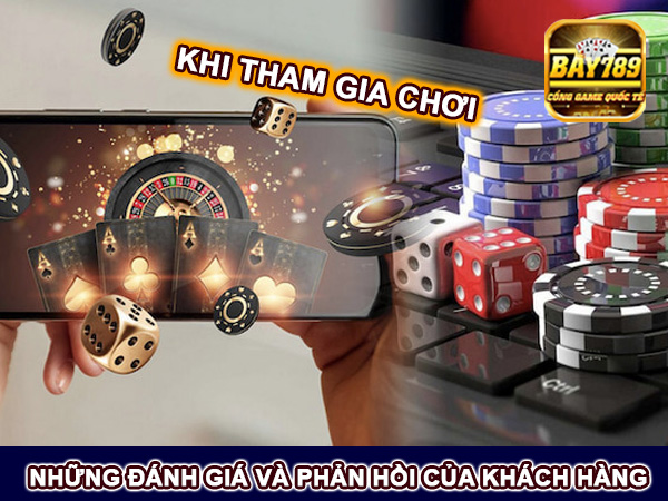 Những đánh giá và phản hồi của khách hàng