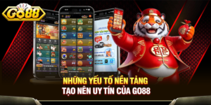 Những Giá Trị Go88 Hướng Tới Trong Hành Trình Phát Triển